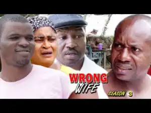 Wrong Wife Season 3 - 2019 Movie